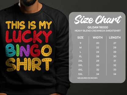 Gildan 18000 sweatshirt size chart with "This is my lucky bingo shirt" graphic.