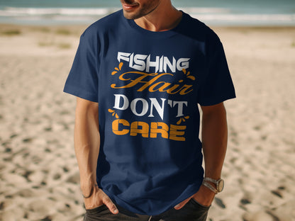 Navy t-shirt with "Fishing Hair Don't Care" text on a beach.