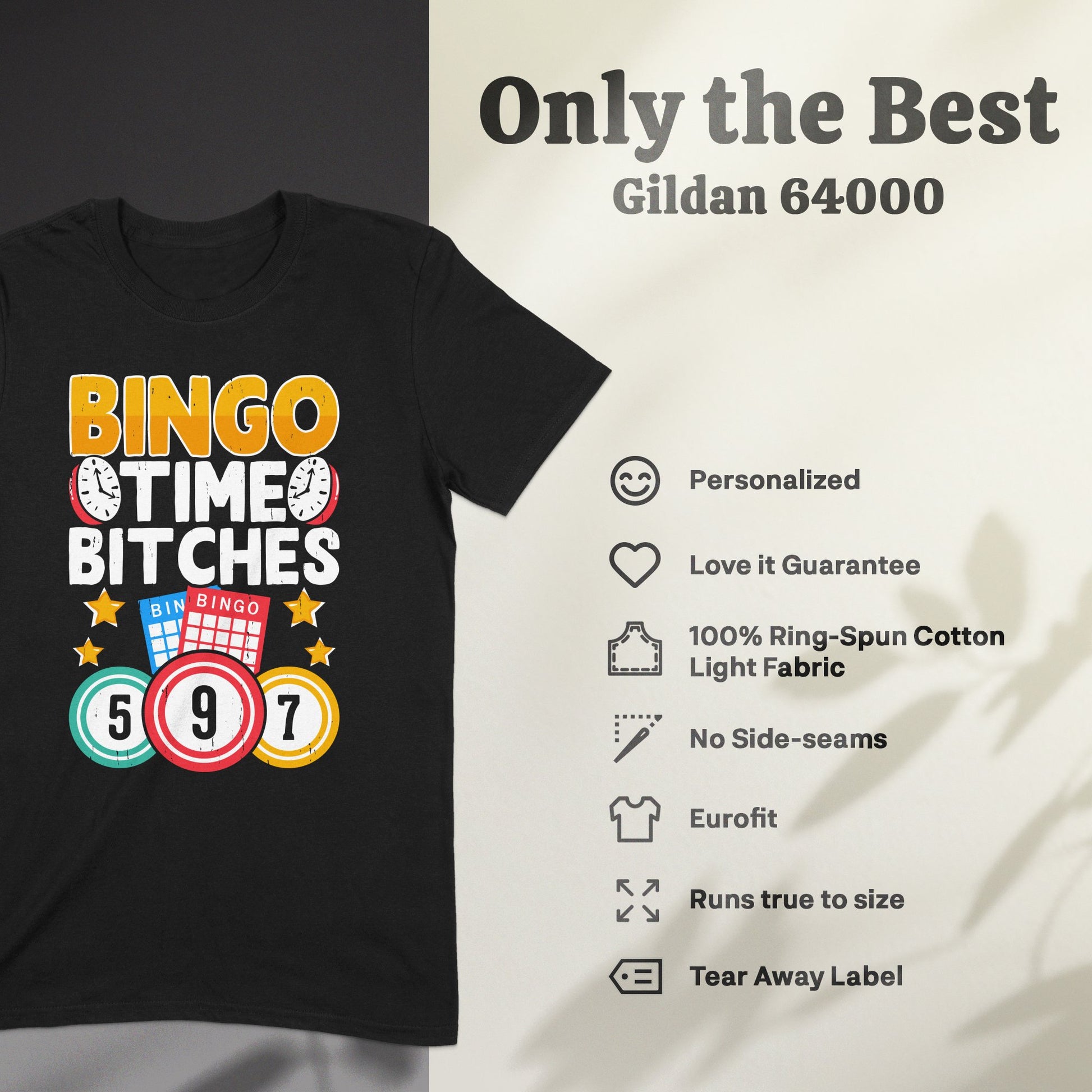 Black t-shirt with "BINGO TIME BITCHES" and bingo balls 5, 9, 7.