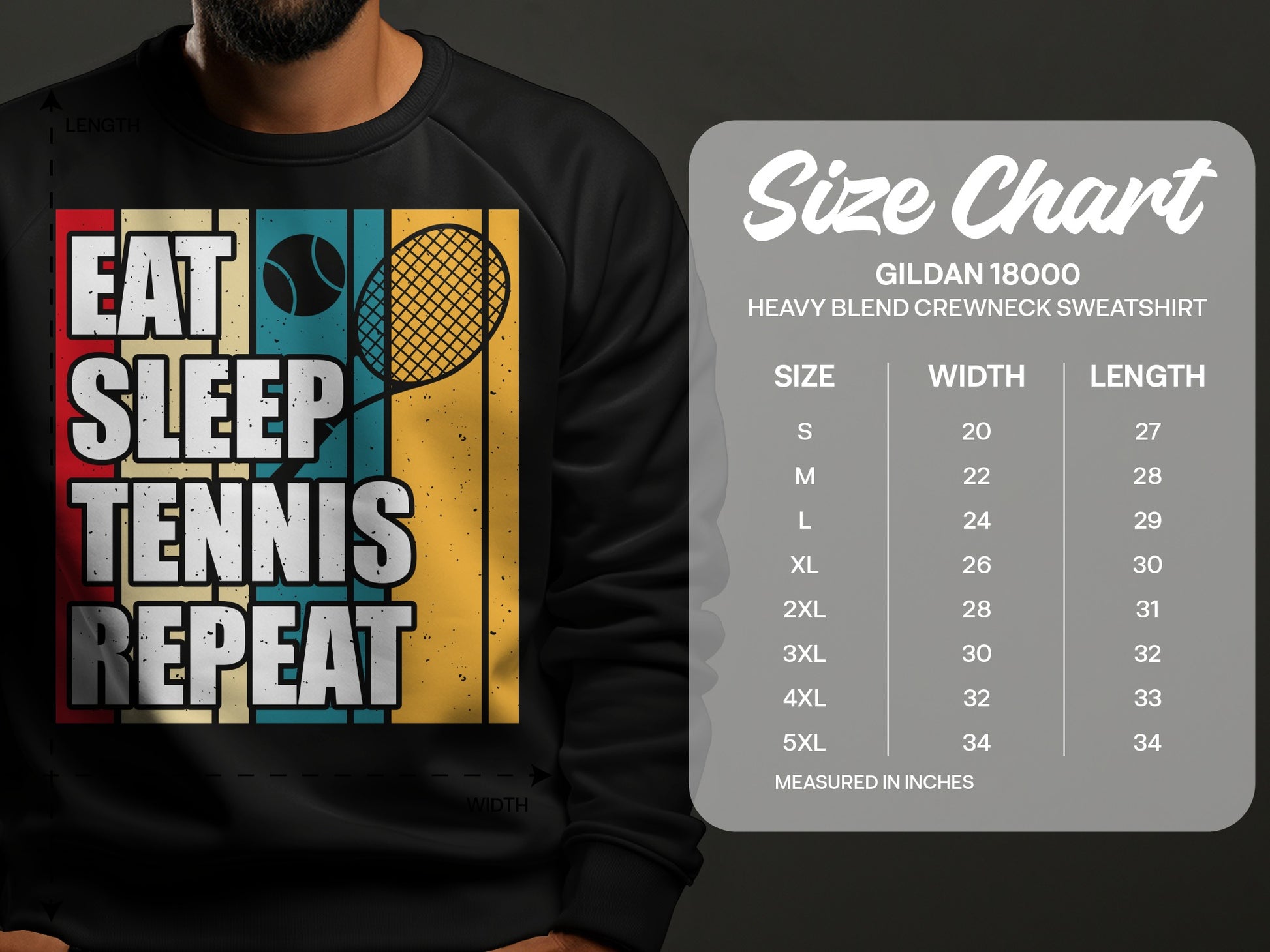 Gildan 18000 sweatshirt size chart with "Eat Sleep Tennis Repeat" graphic.