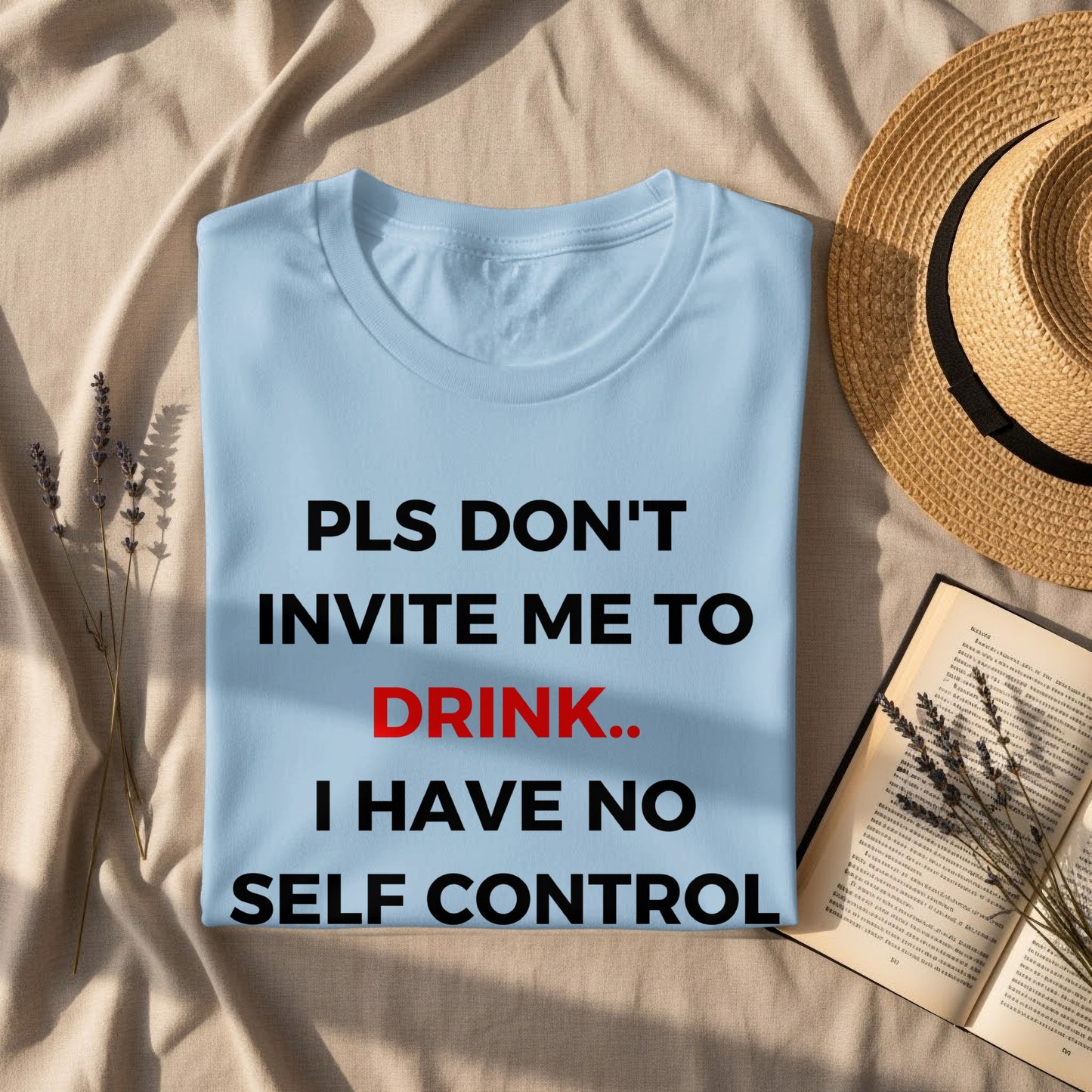 Pls Don't Invite Me To Drink I Have No Self Control product
