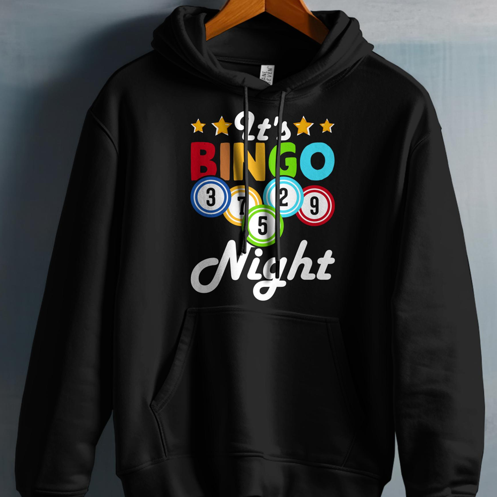Black hoodie with "It's Bingo Night" text and colorful bingo balls.