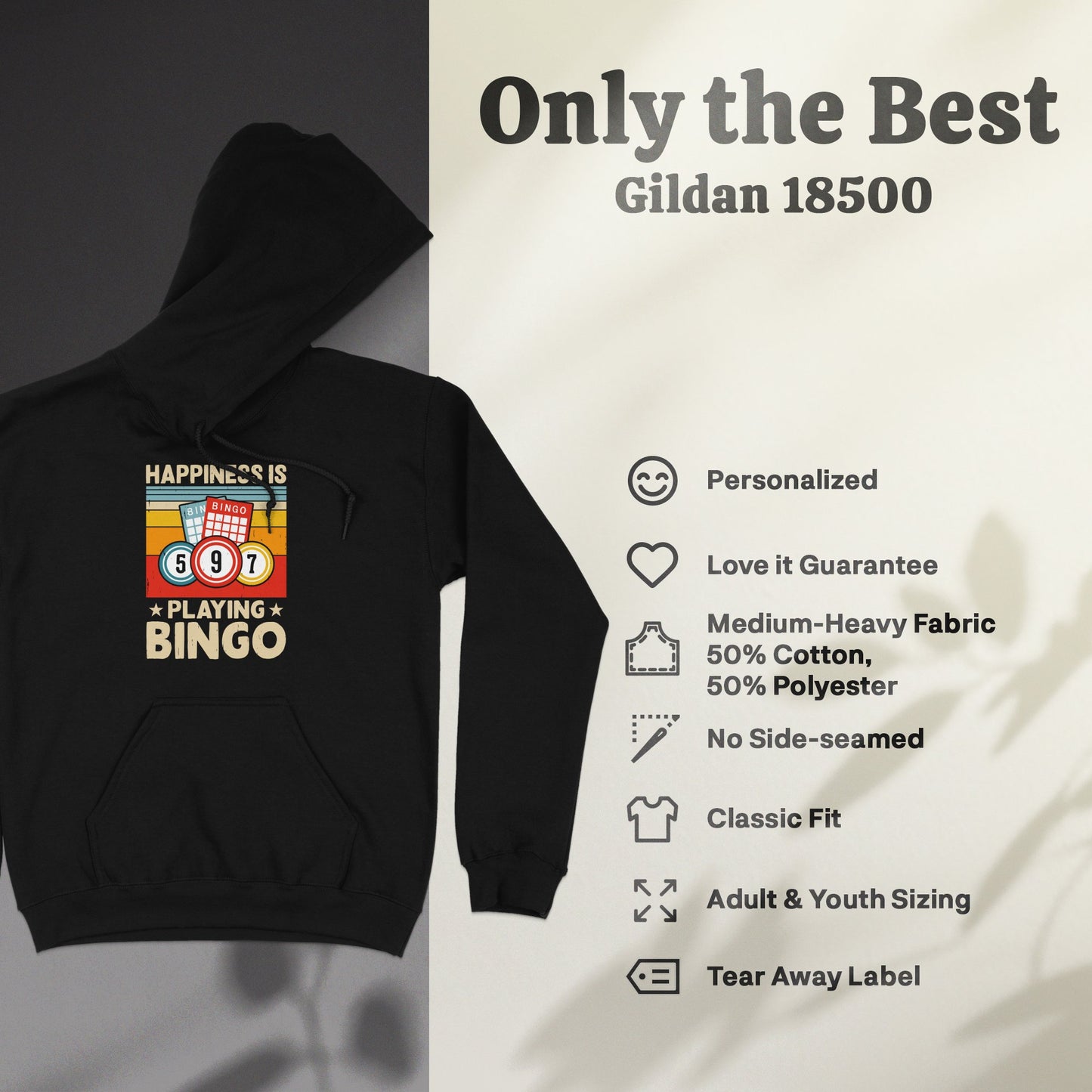 Black hoodie with "Happiness is playing Bingo" graphic and Gildan 18500 product details.